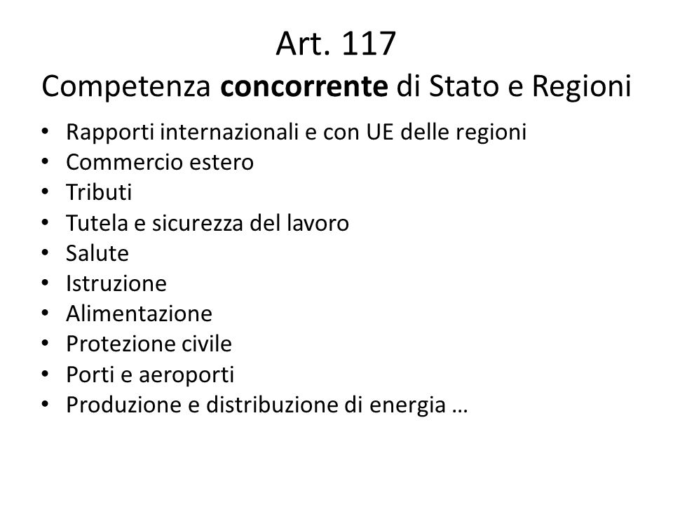 Art. 117 Competenza concorrente di Stato e Regioni