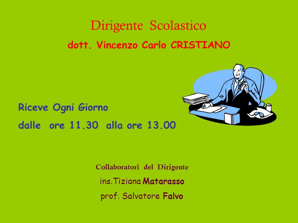 dott. Vincenzo Carlo CRISTIANO Collaboratori del Dirigente