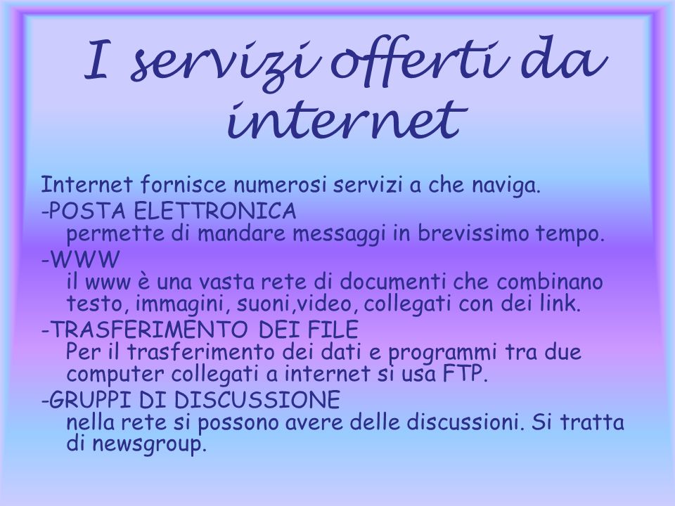 I servizi offerti da internet
