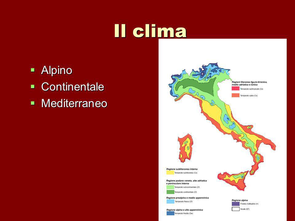 Il clima Alpino Continentale Mediterraneo