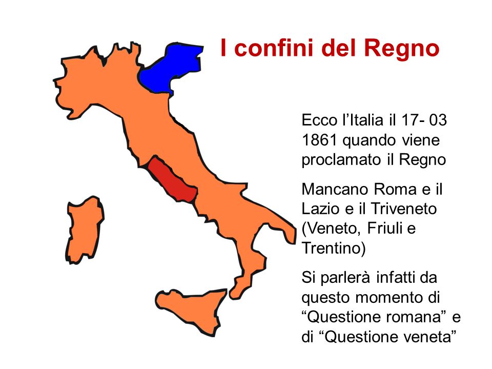 I confini del Regno Ecco l’Italia il quando viene proclamato il Regno.