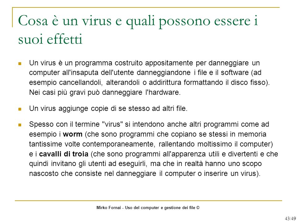 Cosa è un virus e quali possono essere i suoi effetti