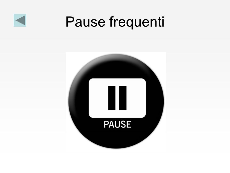 Pause frequenti