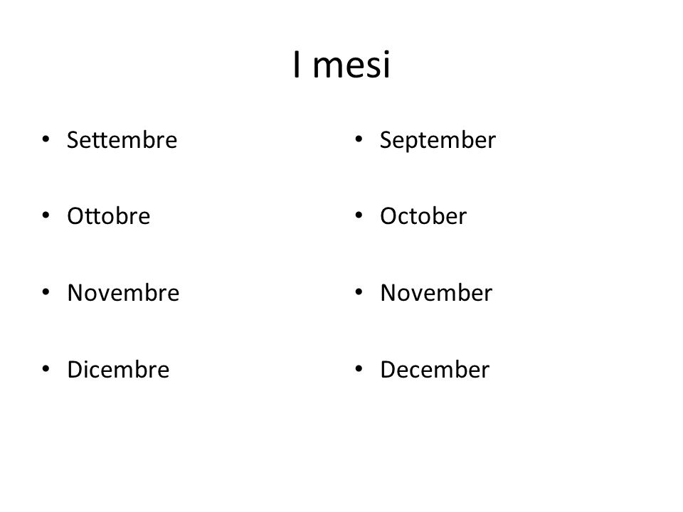 I mesi Settembre Ottobre Novembre Dicembre September October November