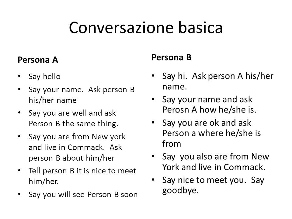 Conversazione basica Persona B Persona A