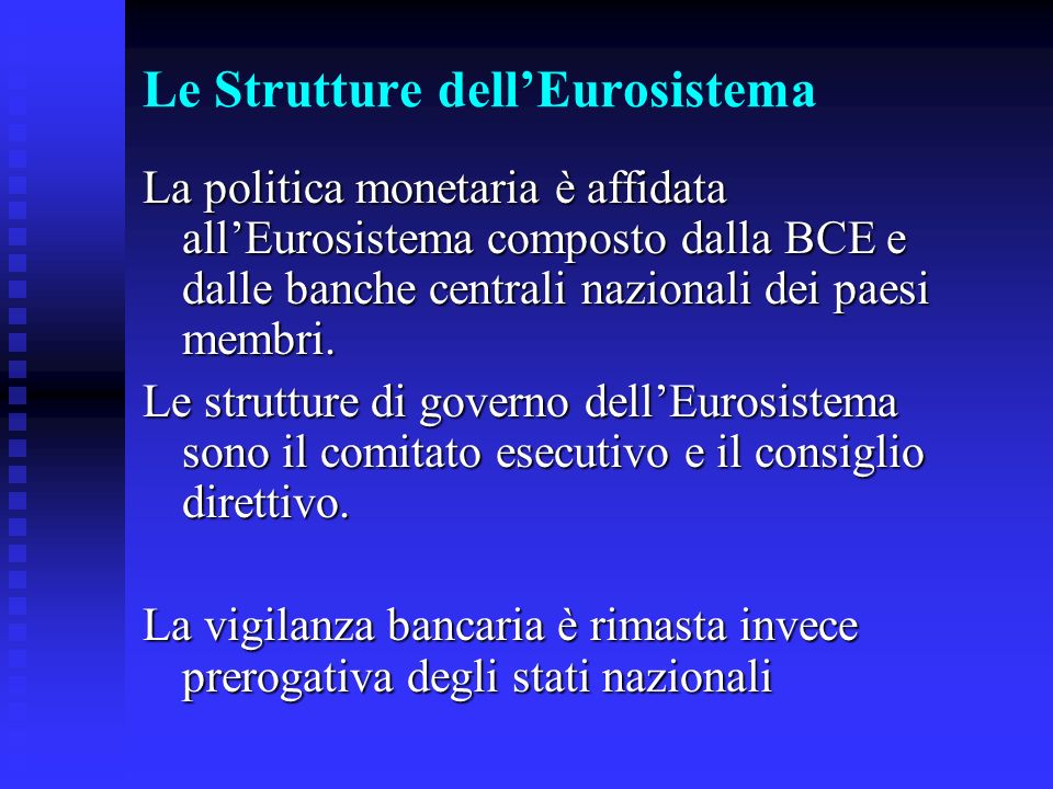 Le Strutture dell’Eurosistema
