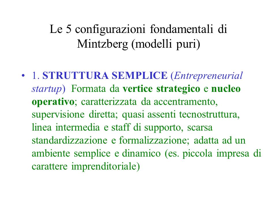 Le 5 configurazioni fondamentali di Mintzberg (modelli puri)