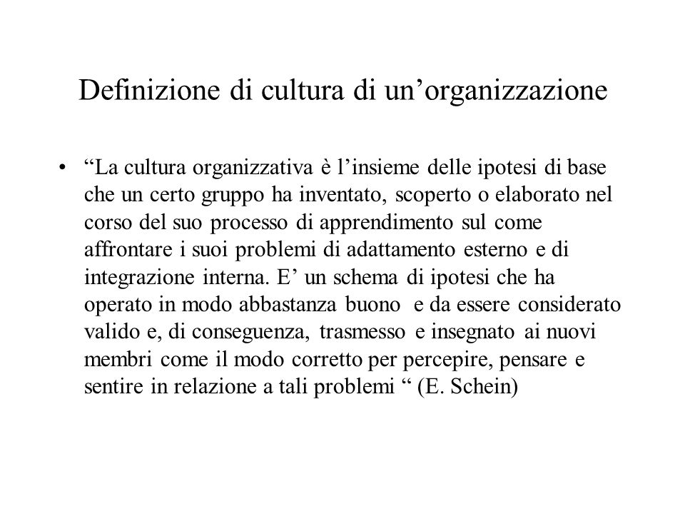 Definizione di cultura di un’organizzazione