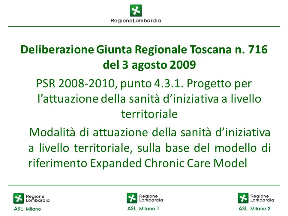 Deliberazione Giunta Regionale Toscana n. 716 del 3 agosto 2009