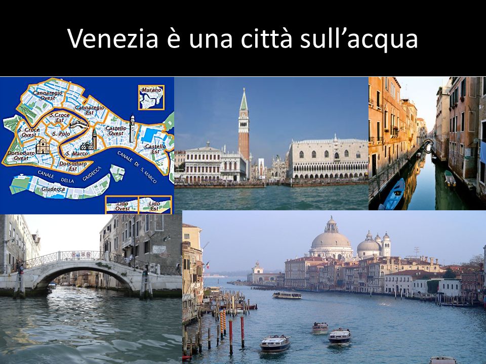 Venezia è una città sull’acqua