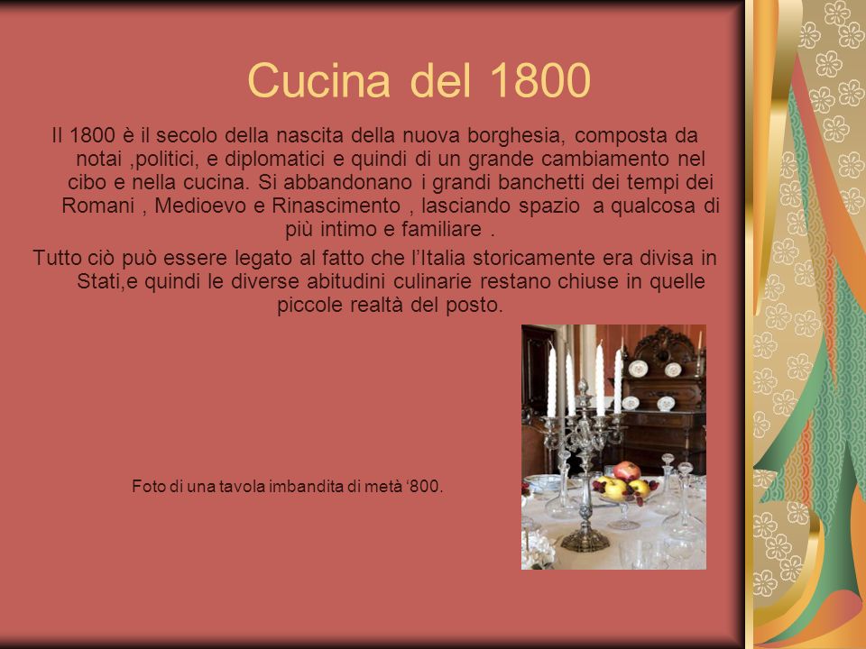 Cucina del 1800 Foto di una tavola imbandita di metà ‘800.