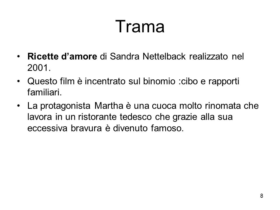 Trama Ricette d’amore di Sandra Nettelback realizzato nel 2001.