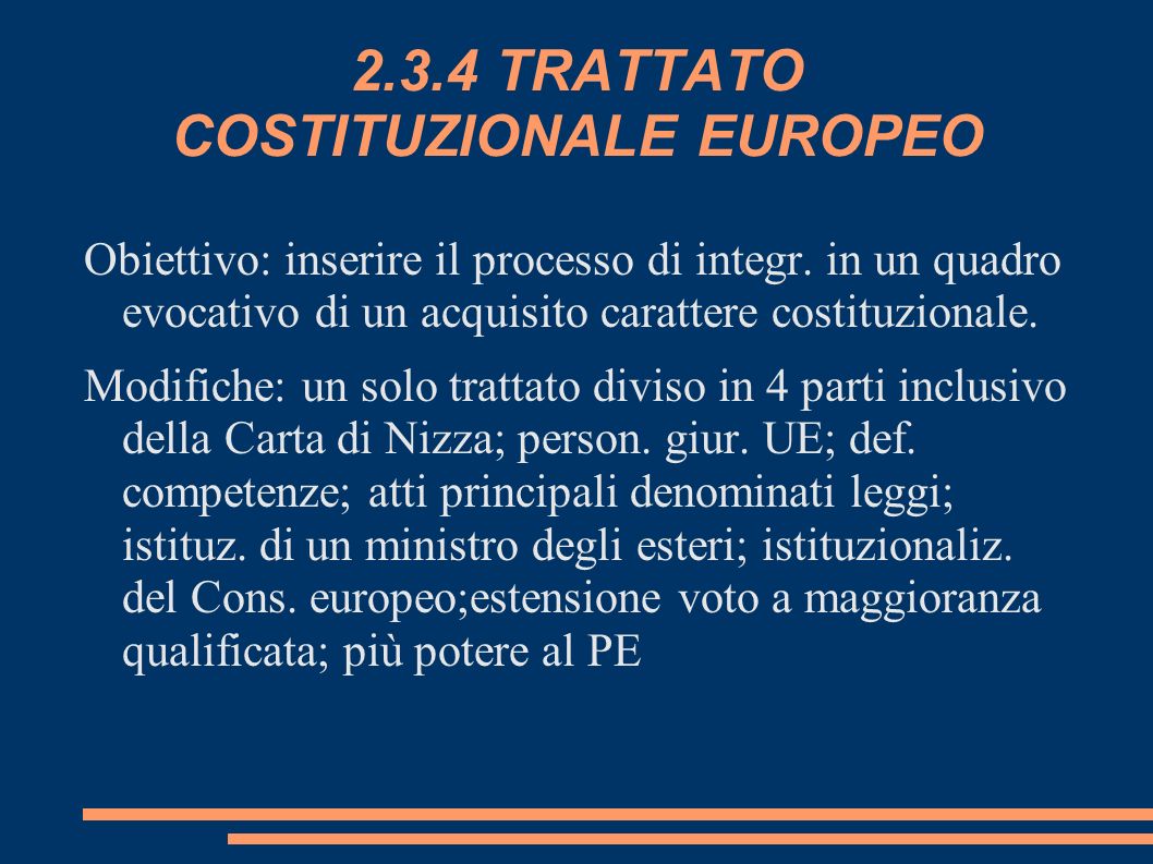 2.3.4 TRATTATO COSTITUZIONALE EUROPEO