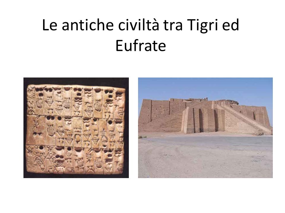 Le antiche civiltà tra Tigri ed Eufrate