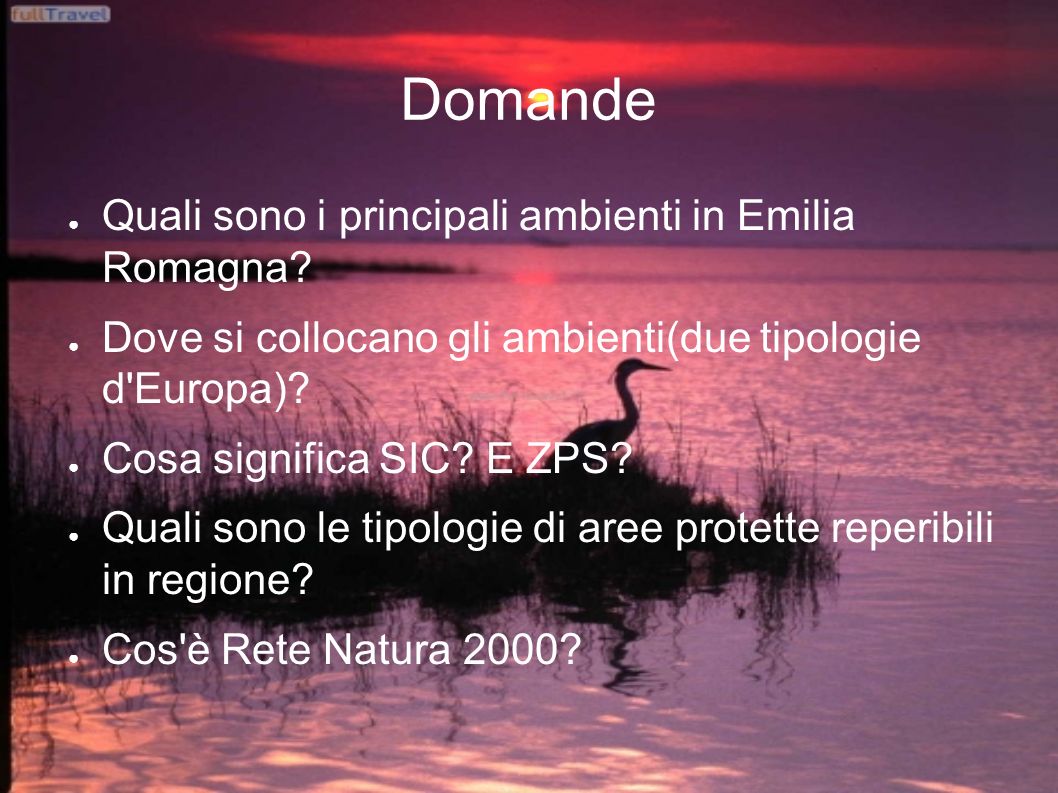 Domande Quali sono i principali ambienti in Emilia Romagna