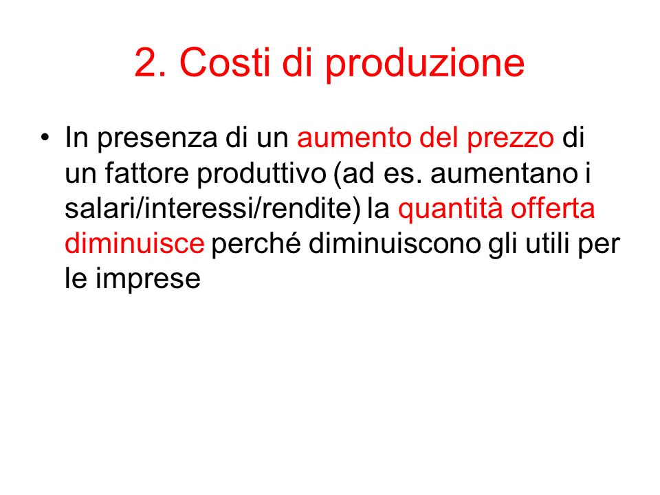 2. Costi di produzione