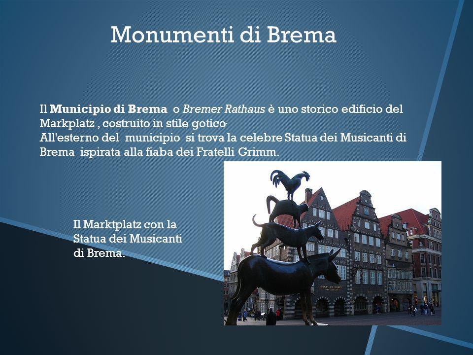 Monumenti di Brema Il Municipio di Brema o Bremer Rathaus è uno storico edificio del Markplatz , costruito in stile gotico.