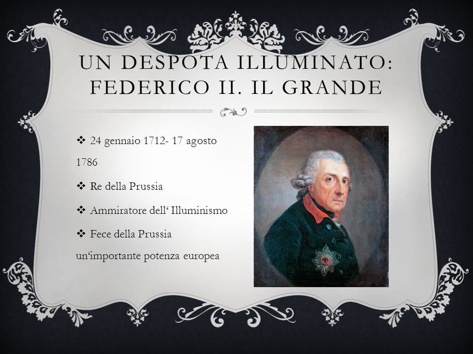 Un despota illuminato: Federico ii. il grande