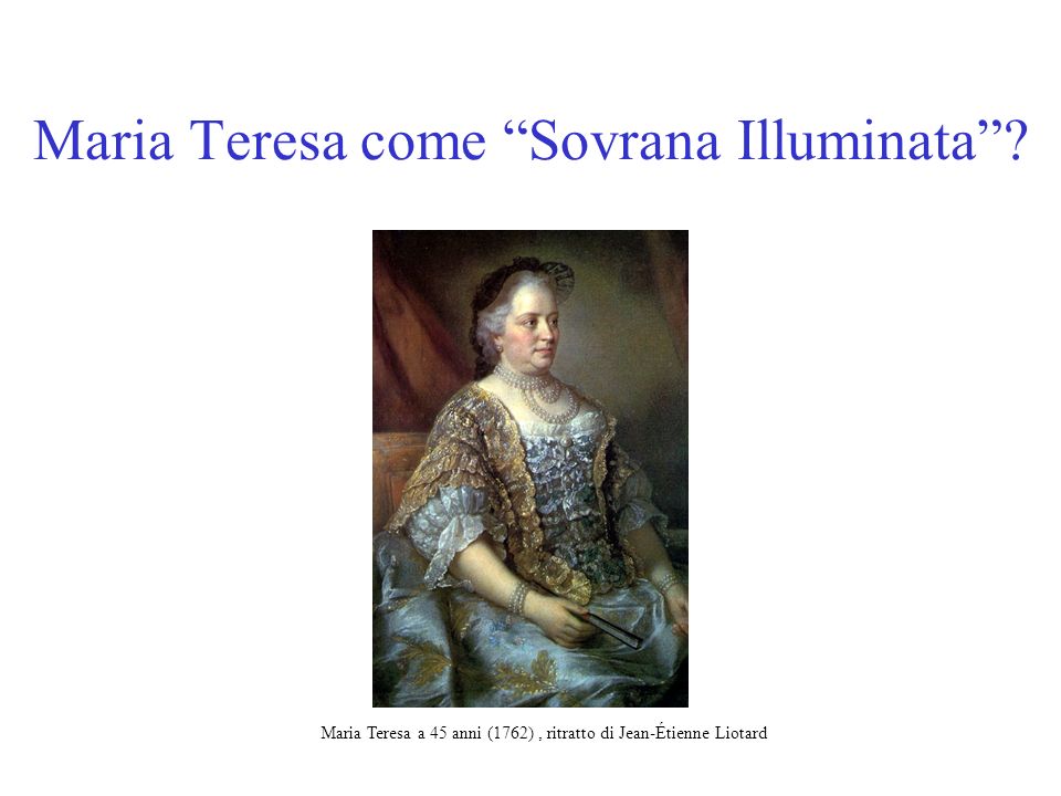 Maria Teresa come Sovrana Illuminata