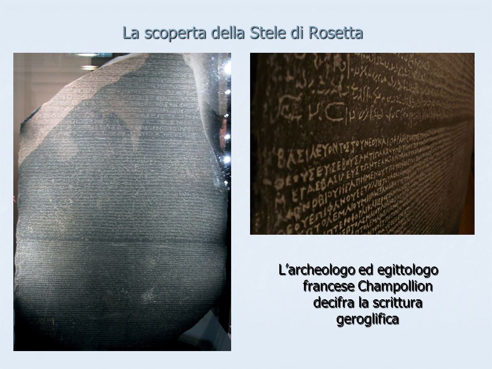 La scoperta della Stele di Rosetta