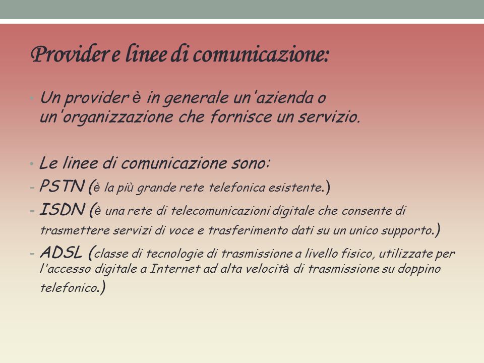 Provider e linee di comunicazione: