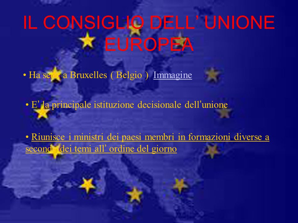 IL CONSIGLIO DELL’ UNIONE EUROPEA