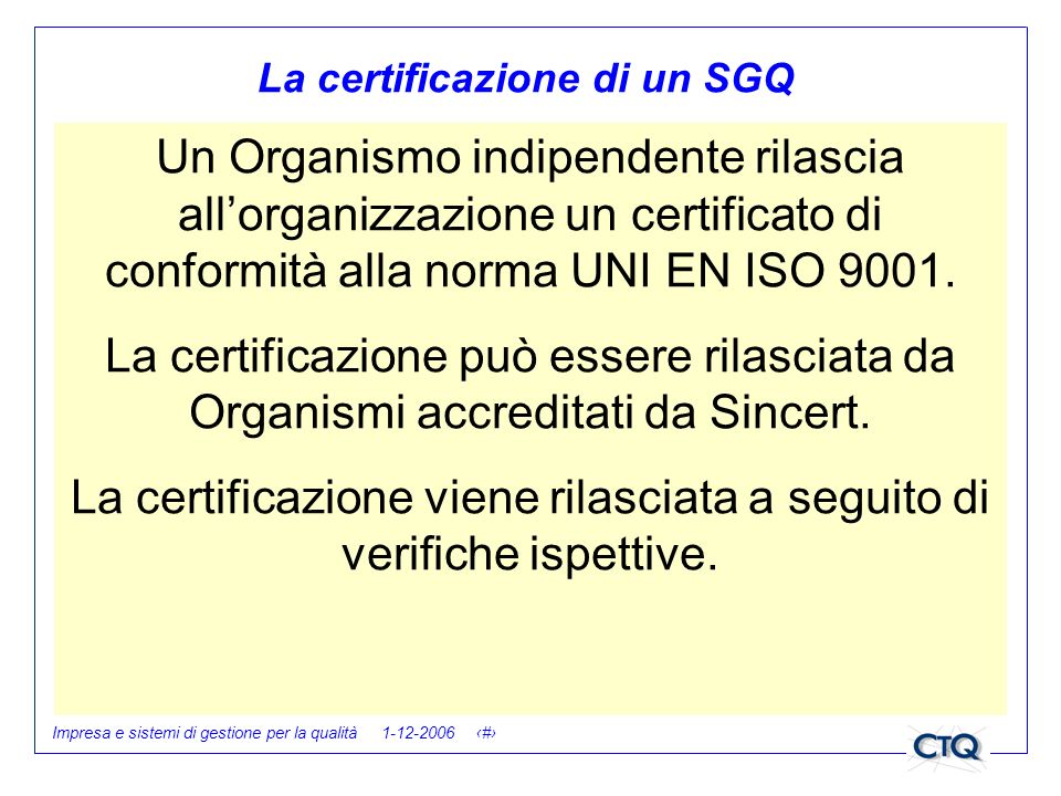 La certificazione di un SGQ