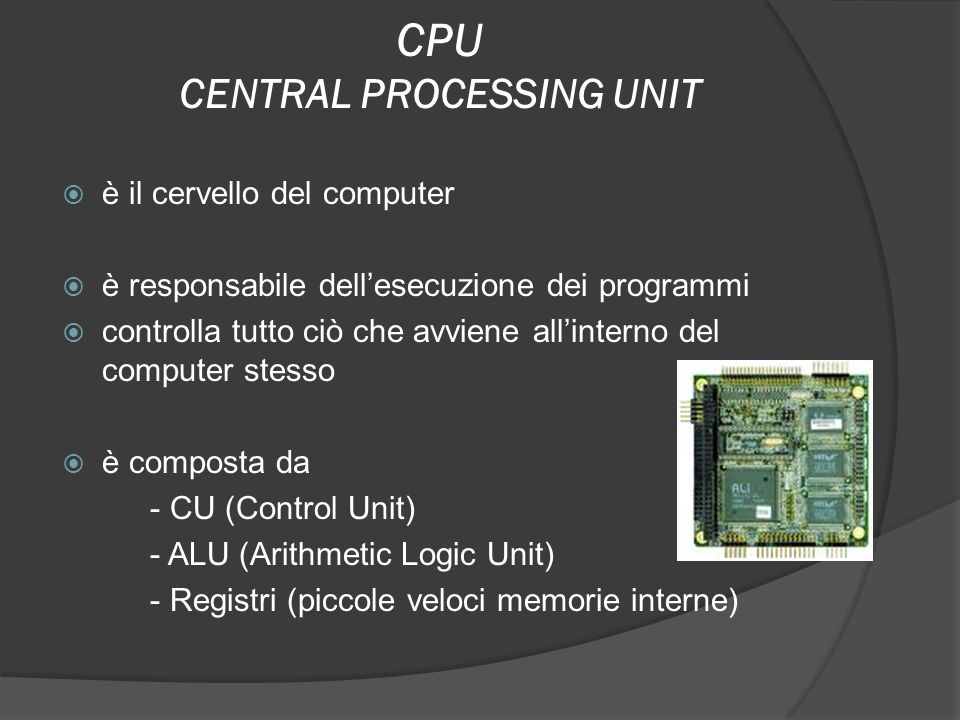 CPU CENTRAL PROCESSING UNIT