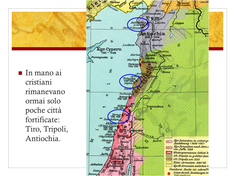 In mano ai cristiani rimanevano ormai solo poche città fortificate: Tiro, Tripoli, Antiochia.