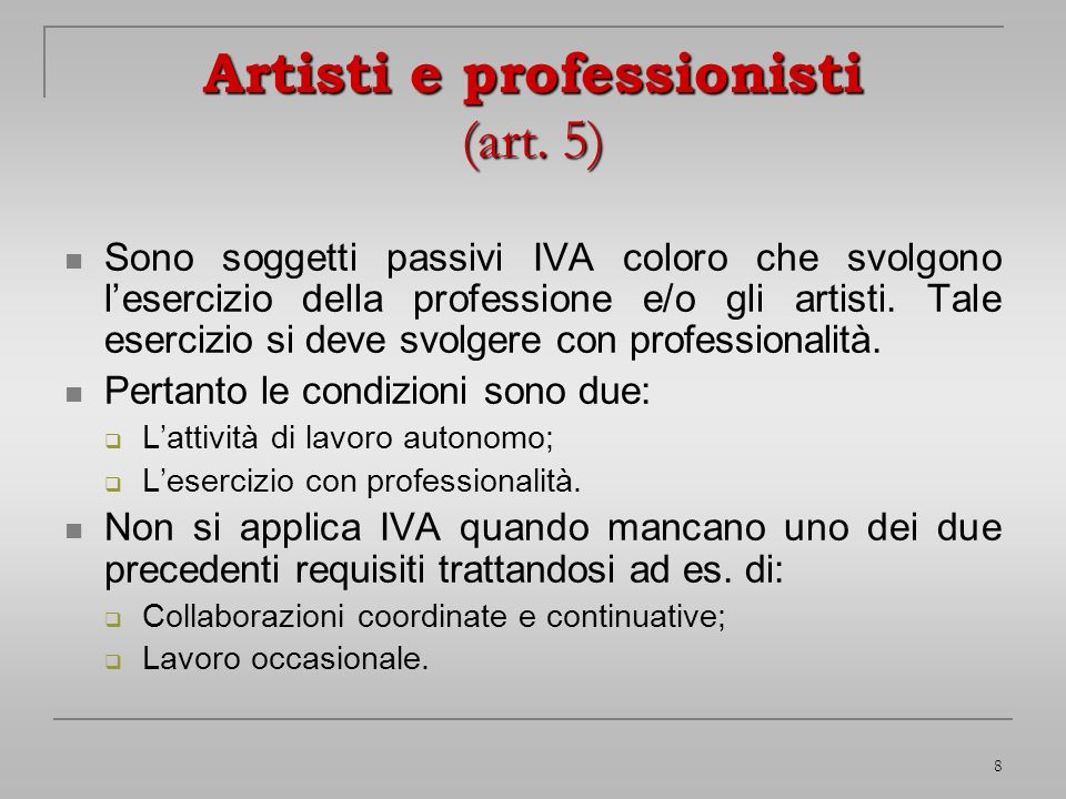 Artisti e professionisti (art. 5)