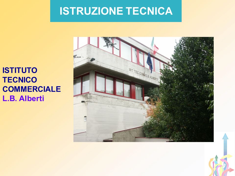 ISTRUZIONE TECNICA ISTITUTO TECNICO COMMERCIALE L.B. Alberti