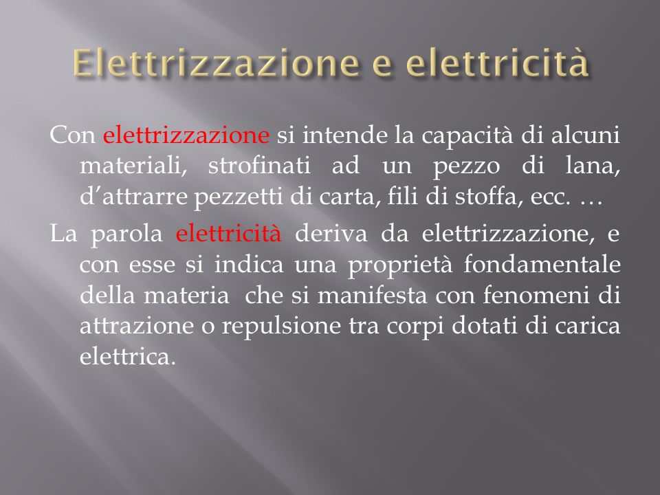 Elettrizzazione e elettricità