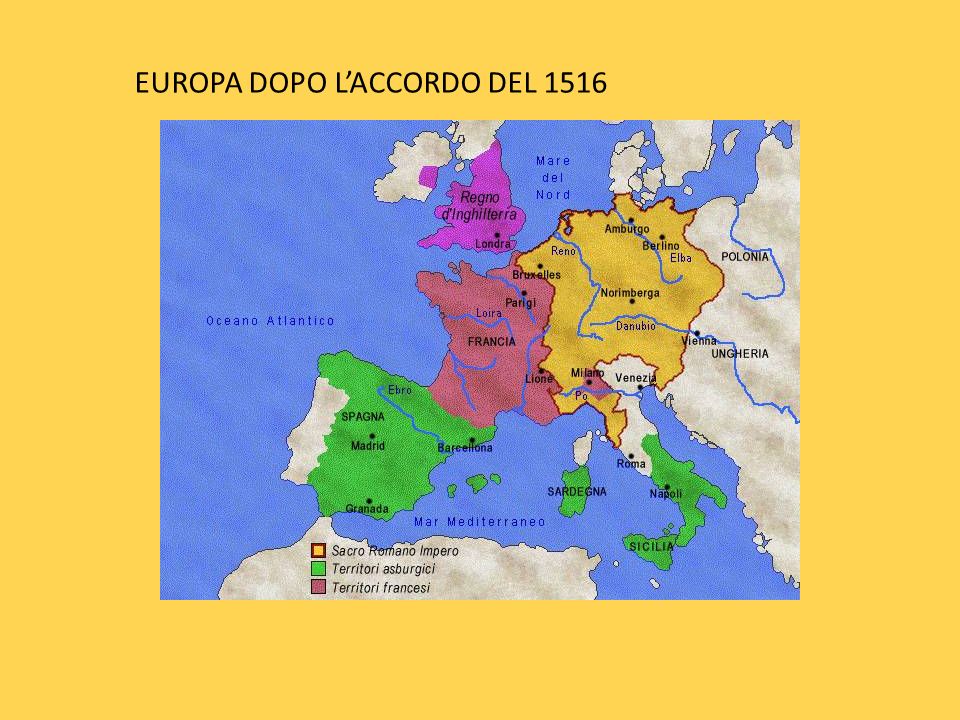 EUROPA DOPO L’ACCORDO DEL 1516