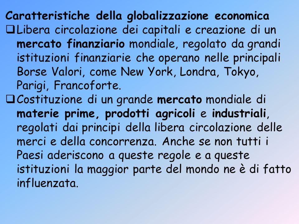 Caratteristiche della globalizzazione economica