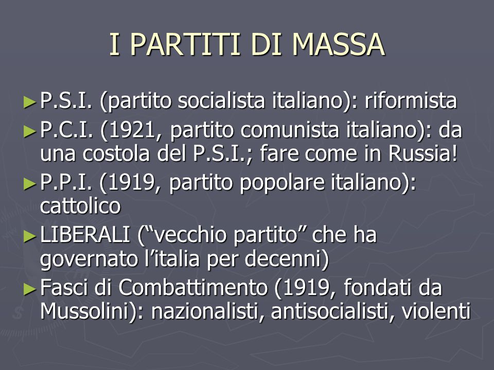 I PARTITI DI MASSA P.S.I. (partito socialista italiano): riformista