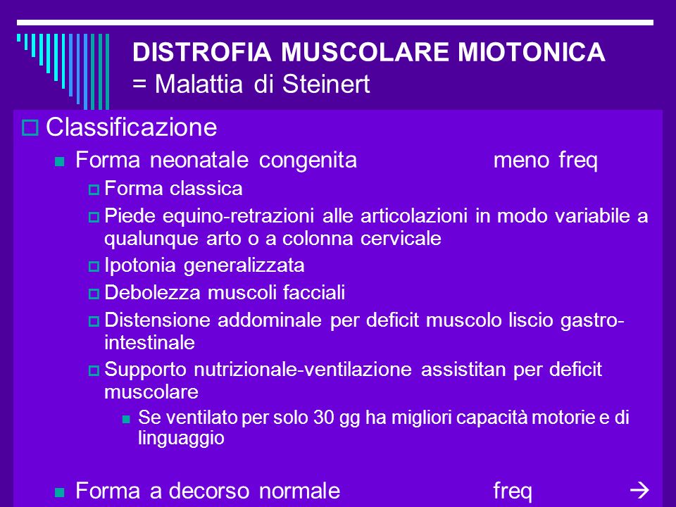 DISTROFIA MUSCOLARE MIOTONICA = Malattia di Steinert