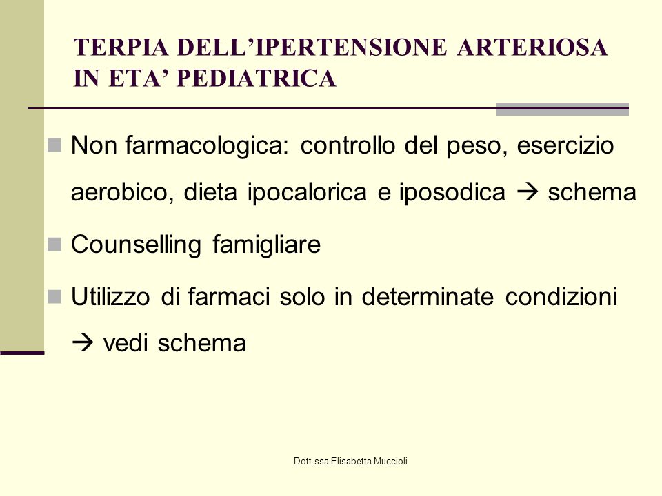 TERPIA DELL’IPERTENSIONE ARTERIOSA IN ETA’ PEDIATRICA