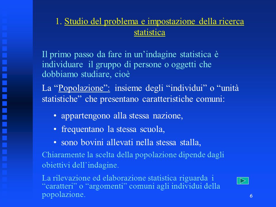 1. Studio del problema e impostazione della ricerca statistica
