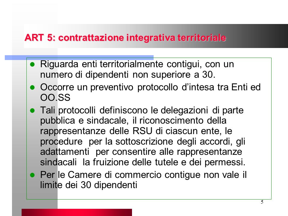 ART 5: contrattazione integrativa territoriale