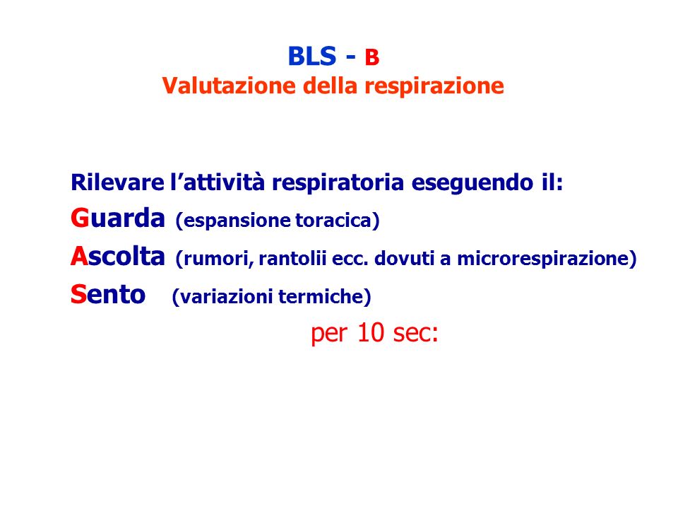 BLS - B Valutazione della respirazione