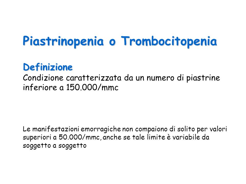 Piastrinopenia o Trombocitopenia