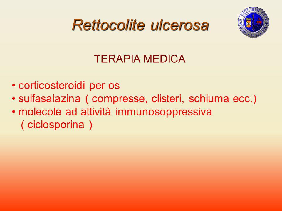 Rettocolite ulcerosa TERAPIA MEDICA corticosteroidi per os