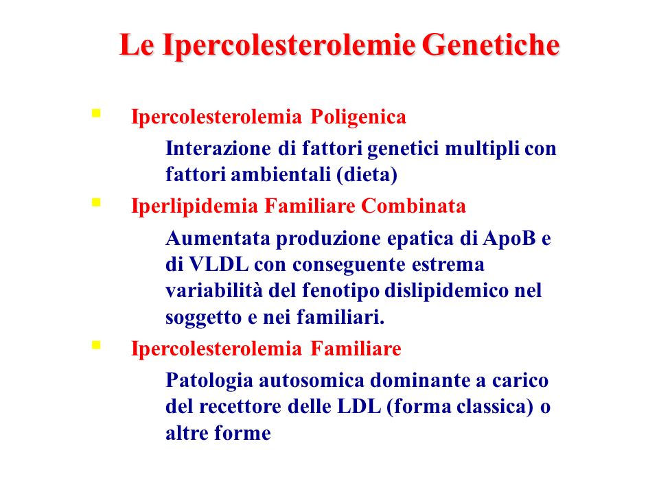 Le Ipercolesterolemie Genetiche