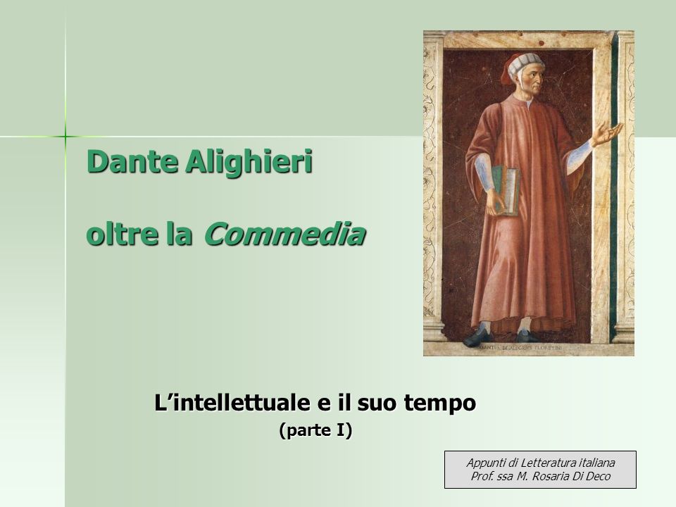 Dante Alighieri oltre la Commedia