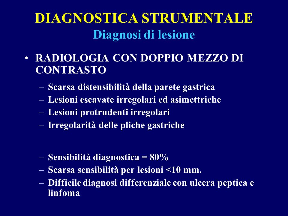 DIAGNOSTICA STRUMENTALE Diagnosi di lesione