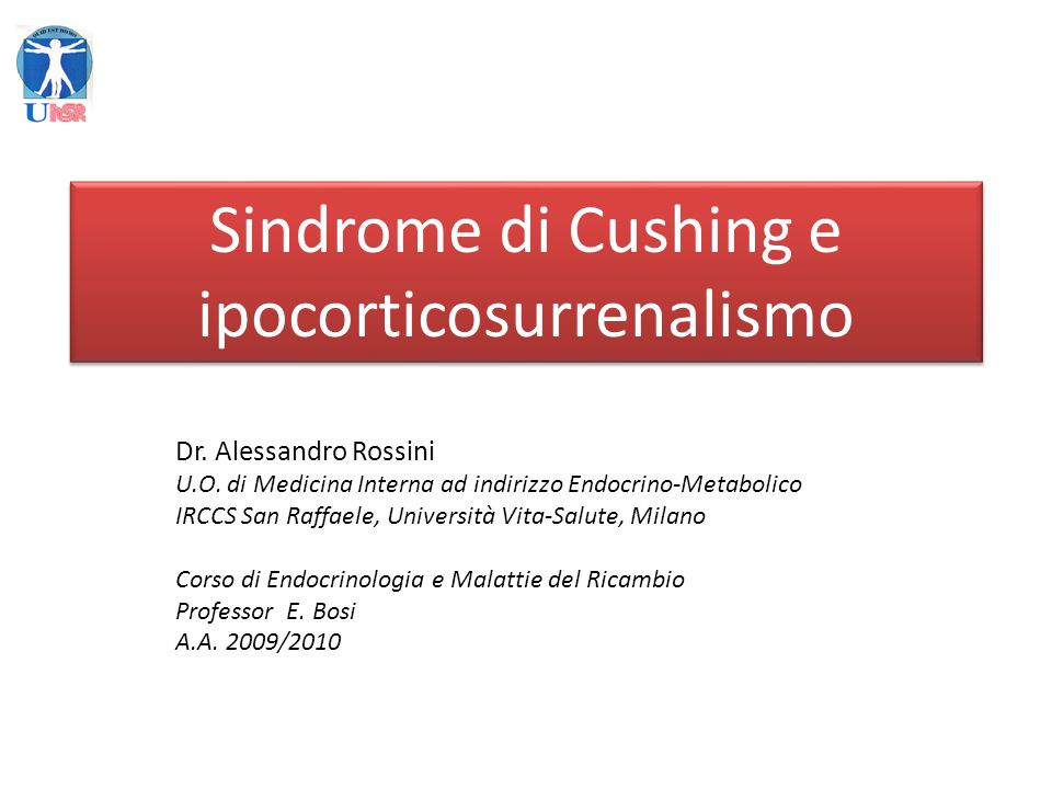 Sindrome di Cushing e ipocorticosurrenalismo
