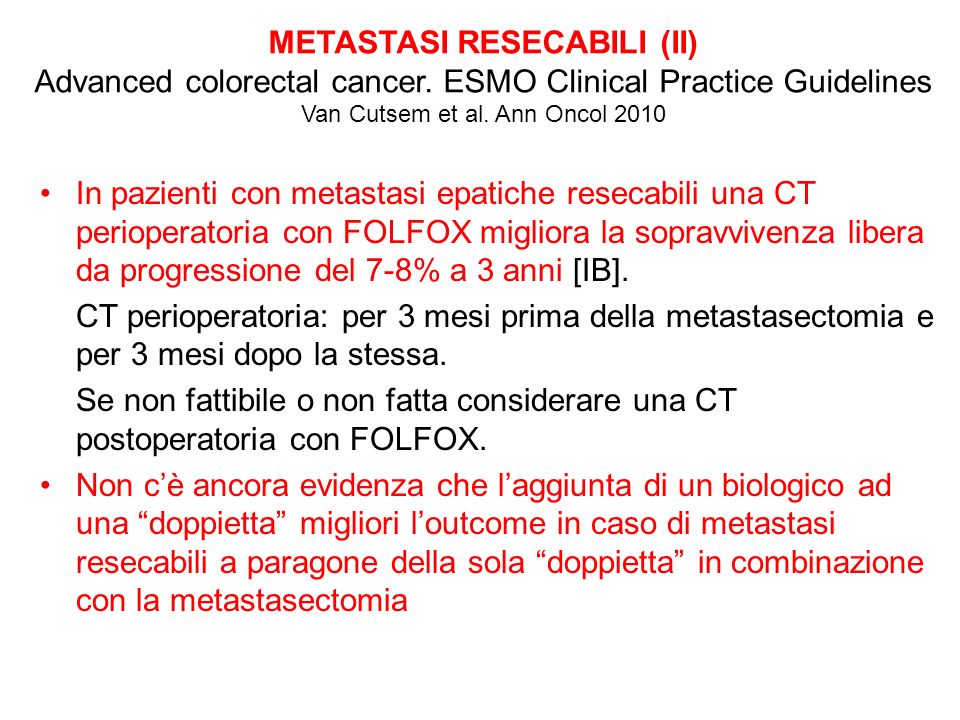 METASTASI RESECABILI (II) Advanced colorectal cancer
