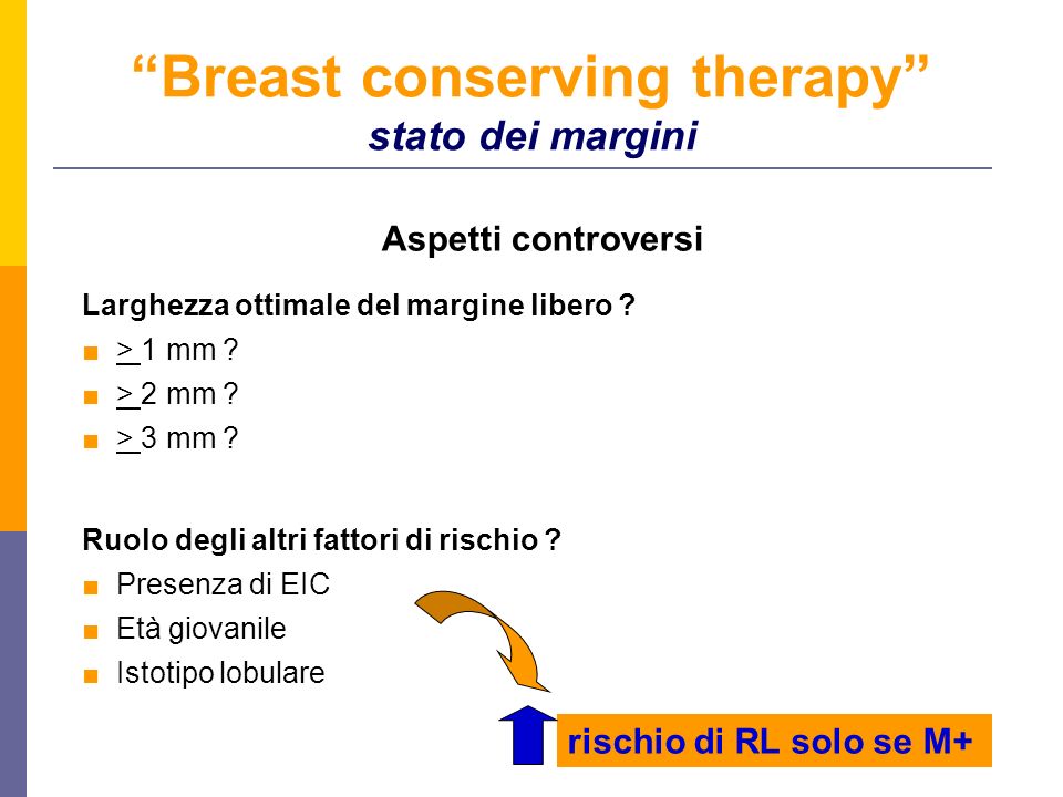 Breast conserving therapy stato dei margini