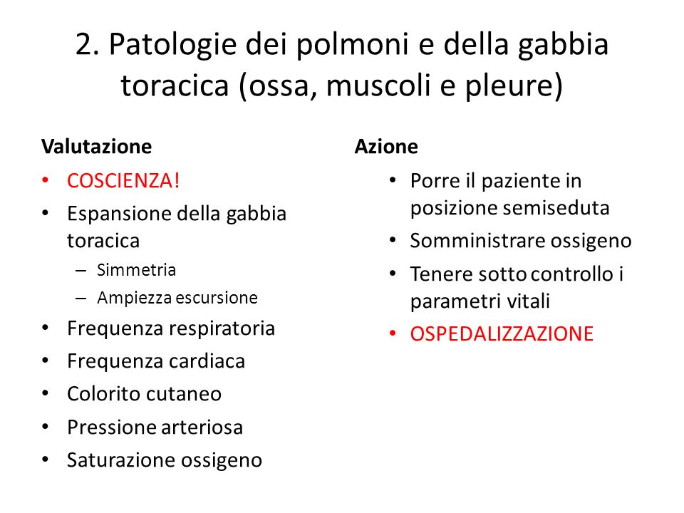2. Patologie dei polmoni e della gabbia toracica (ossa, muscoli e pleure)