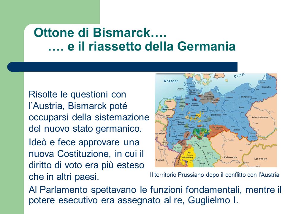 Ottone di Bismarck…. …. e il riassetto della Germania